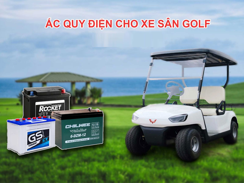 Những điều cần biết khi thay bình ắc quy ô tô điện du lịch, xe điện chở khách