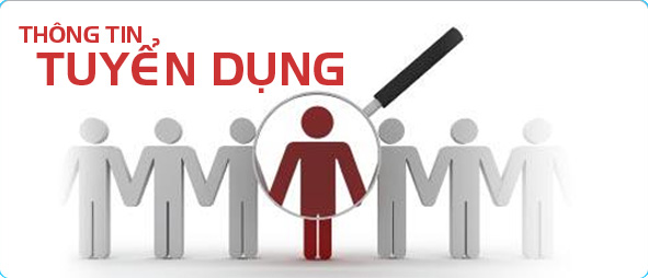 TUYỂN DỤNG NHÂN SỰ